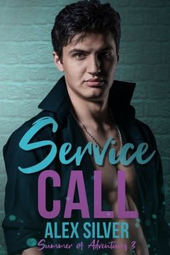 portada Service Call: An MM caretaking romance