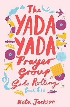 portada The Yada Yada Prayer Group Gets Rolling (Yada Yada Series) (in English)