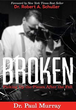 portada Broken: Picking up the Pieces After the Fall (en Inglés)
