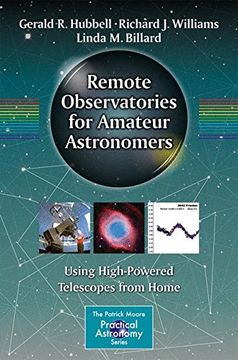 portada Remote Observatories for Amateur Astronomers: Using High-Powered Telescopes from Home (en Inglés)