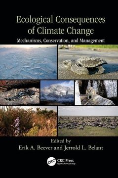 portada Ecological Consequences of Climate Change: Mechanisms, Conservation, and Management (en Inglés)