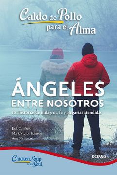 portada Caldo de Pollo Para el Alma: Ángeles Entre Nosotros (Segunda Edición) (in Spanish)
