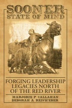 portada Sooner State of Mind: Forging Leadership Legacies North of the Red River (en Inglés)