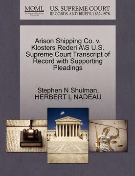 portada arison shipping co. v. klosters rederi as u.s. supreme court transcript of record with supporting pleadings (en Inglés)