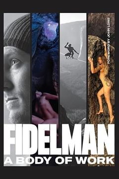 portada Fidelman: A Body of Work (en Inglés)