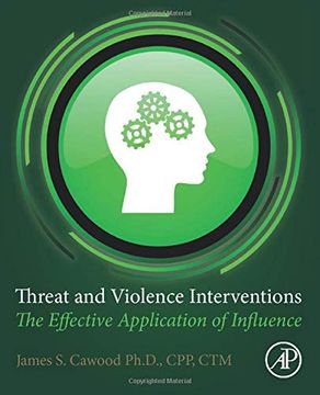 portada Threat and Violence Interventions: The Effective Application of Influence (in English)
