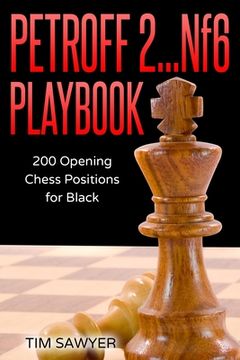 portada Petroff 2...Nf6 Playbook: 200 Opening Chess Positions for Black (en Inglés)