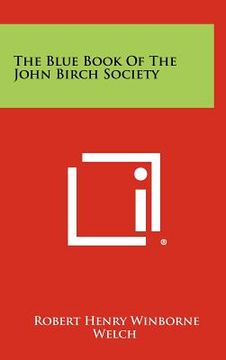 portada the blue book of the john birch society (en Inglés)