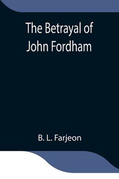 portada The Betrayal of John Fordham (in English)