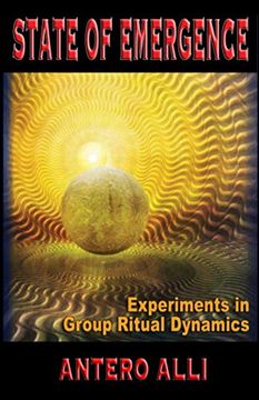 portada State of Emergence: Experiments in Group Ritual Dynamics (en Inglés)