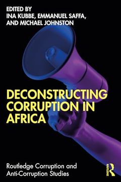 portada Deconstructing Corruption in Africa (Routledge Corruption and Anti-Corruption Studies)