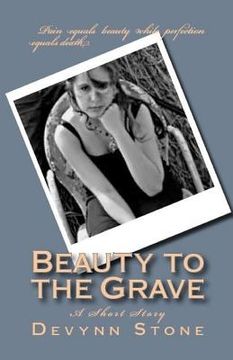 portada Beauty to the Grave: A Short Story (en Inglés)