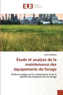 portada Étude et analyse de la maintenance des équipements de forage (in French)