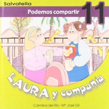portada Laura y Compañia 11: Podemos Compartir (Laura y Cia. ) (in Spanish)