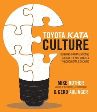 portada Toyota Kata Culture: Building Organizational Capability and Mindset Through Kata Coaching (en Inglés)