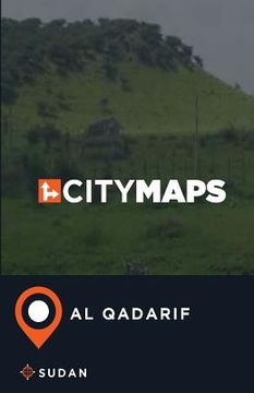portada City Maps Al Qadarif Sudan (en Inglés)