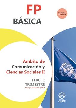 portada Fp Básica. Ámbito de Comunicación y Ciencias Sociales ii. Tercer Trimestre (in Spanish)