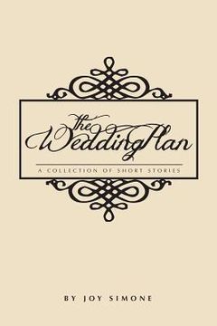 portada The Wedding Plan: A Collection of Short Stories (in English)