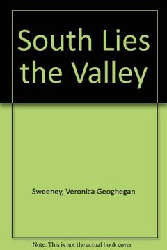 portada South Lies the Valley (in English)
