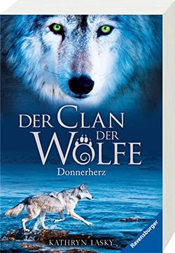 portada Der Clan der Wölfe 1: Donnerherz (Ravensburger Taschenbücher) (en Alemán)