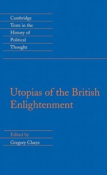 portada Utopias of the British Enlightenment (Cambridge Texts in the History of Political Thought) 