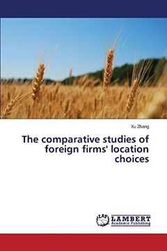 portada The comparative studies of foreign firms' location choices