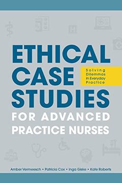 portada Ethical Case Studies for Advanced Practice Nurses: Solving Dilemmas in Everyday Practice (in English)