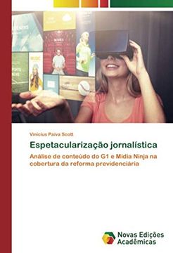 portada Espetacularização Jornalística: Análise de Conteúdo do g1 e Mídia Ninja na Cobertura da Reforma Previdenciária