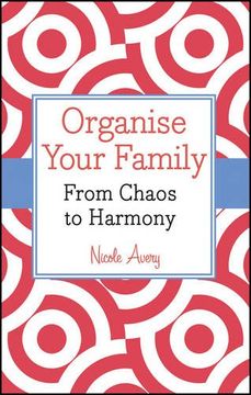 portada Organise Your Family: From Chaos to Harmony