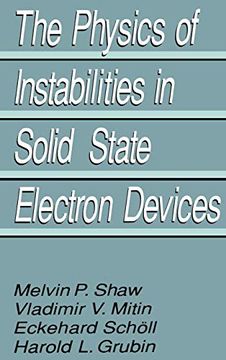 portada The Physics of Instabilities in Solid State Electron Devices (en Inglés)