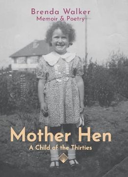 portada Mother Hen: A Child of the Thirties (en Inglés)