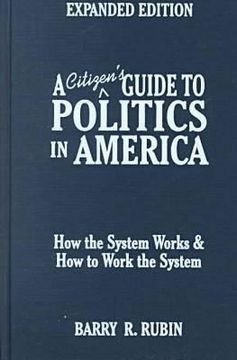 portada a citizen's guide to politics in america: how the system works and how to work the system (in English)
