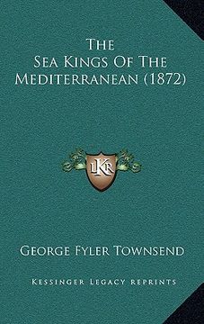portada the sea kings of the mediterranean (1872) (en Inglés)