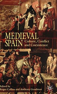 portada Medieval Spain: Culture, Conflict and Coexistence (en Inglés)