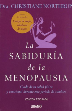 portada La Sabiduria de la Menopausia: Cuida de tu Salud Fisica y Emocion al Durante Este Periodo de Cambios