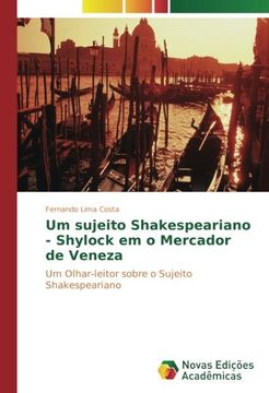 portada Um sujeito Shakespeariano - Shylock em o Mercador de Veneza: Um Olhar-leitor sobre o Sujeito Shakespeariano