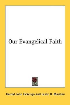 portada our evangelical faith (en Inglés)