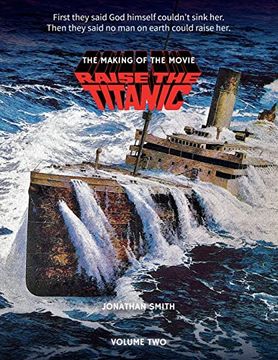 portada Raise the Titanic - the Making of the Movie Volume 2 (en Inglés)
