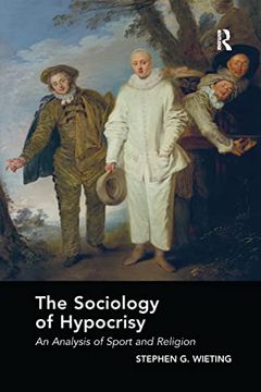 portada The Sociology of Hypocrisy: An Analysis of Sport and Religion (en Inglés)