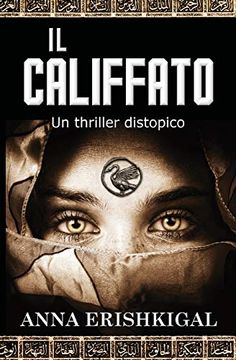 portada Il Califfato: Un Thriller Distopico: (Edizione Italiana) 