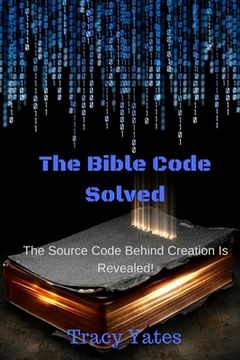 portada The Bible Code Solved (en Inglés)