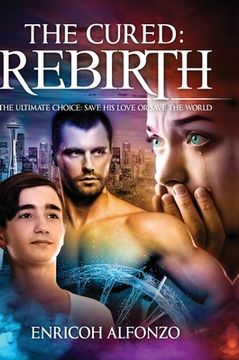 portada The Cured: Rebirth (en Inglés)