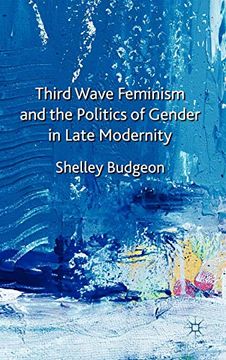 portada Third Wave Feminism and the Politics of Gender in Late Modernity (in English)