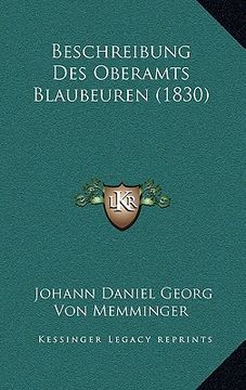 portada Beschreibung Des Oberamts Blaubeuren (1830) (en Alemán)