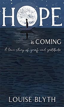 portada Hope is Coming: A True Story of Grief and Gratitude