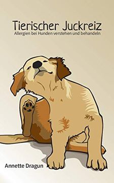portada Tierischer Juckreiz: Allergien bei Hunden Verstehen und Behandeln 
