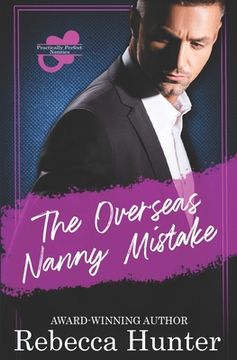portada The Overseas Nanny Mistake: Practically Perfect Nannies Book 5 (en Inglés)