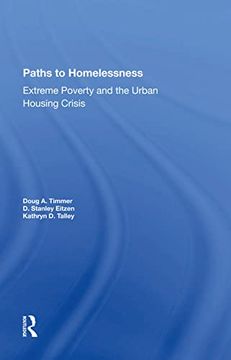 portada Paths to Homelessness: Extreme Poverty and the Urban Housing Crisis (en Inglés)