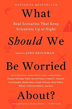 portada What Should We Be Worried About?: Real Scenarios That Keep Scientists Up at Night (Edge Question Series) (en Inglés)