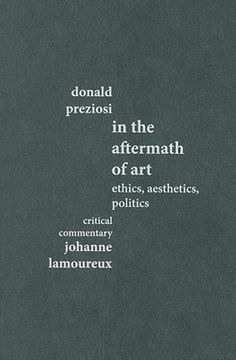 portada in the aftermath of art: ethics, aesthetics, politics (en Inglés)